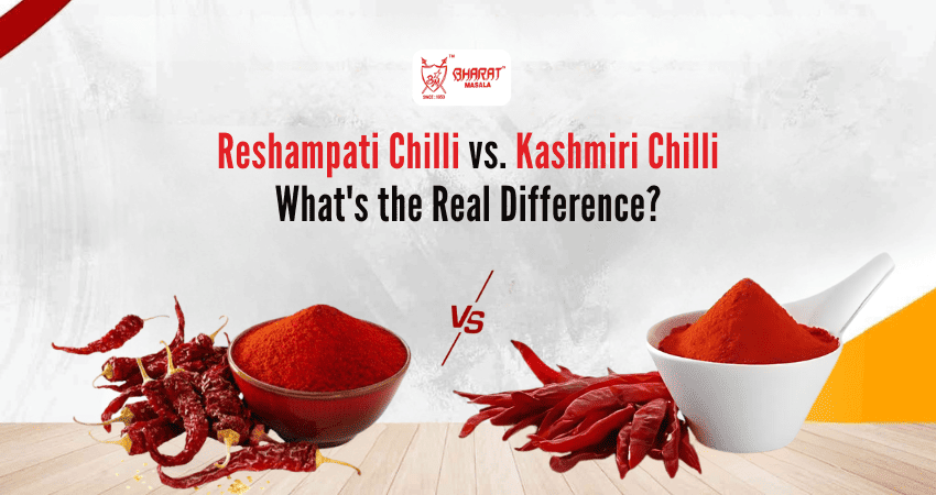 Reshampati Chilli vs. Kashmiri Chilli: What’s the Real Difference?