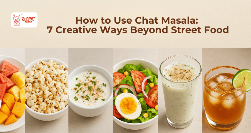 How to Use Chat Masala: 7 Creative Ways Beyond Street Food