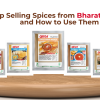 Top Selling Spices from Bharat Masala and How to Use Them