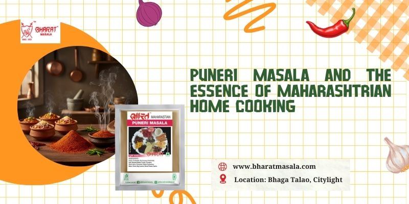 Puneri Masala and the Essence of Maharashtrian Home Cooking